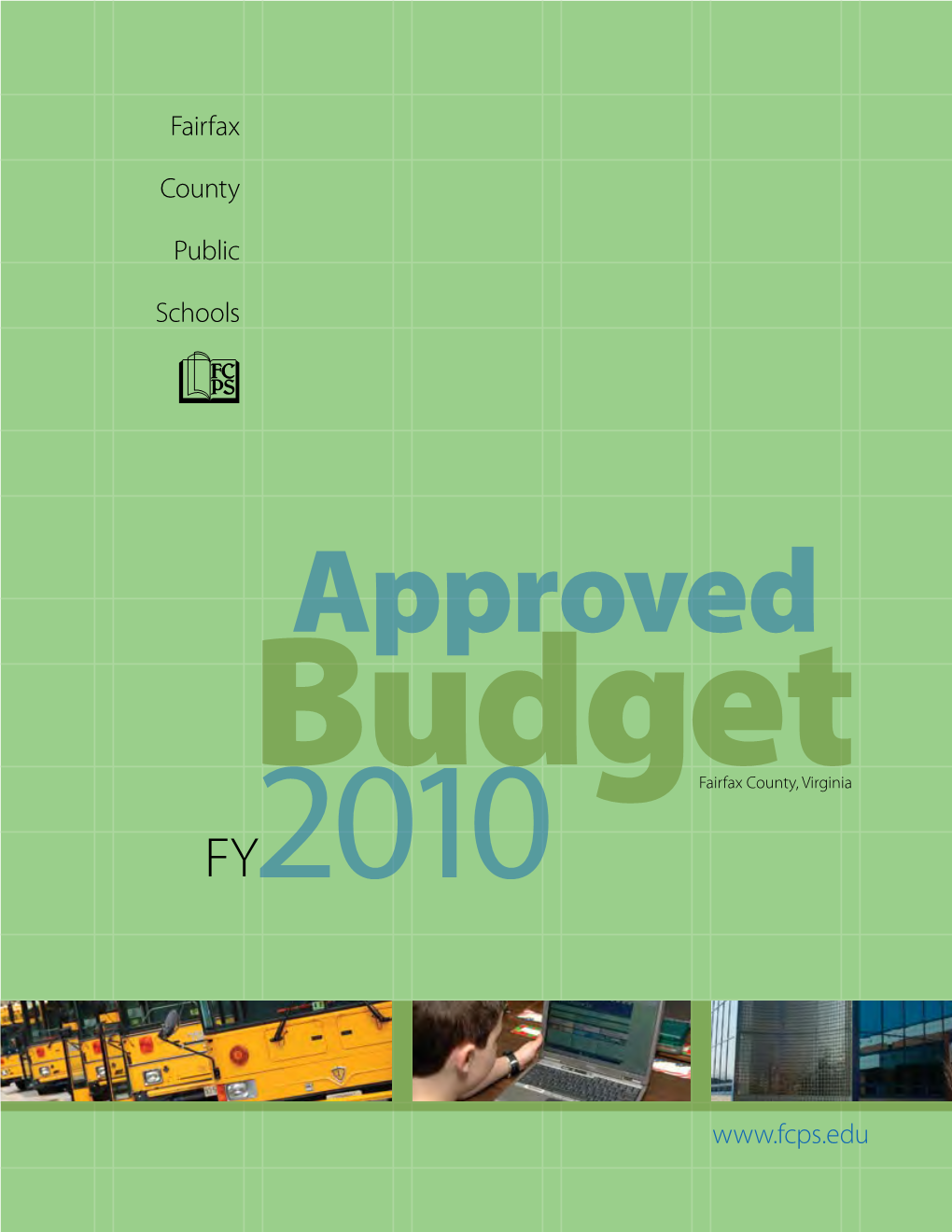 FY 2010 Approved Budget FY 2010 Approved Budget