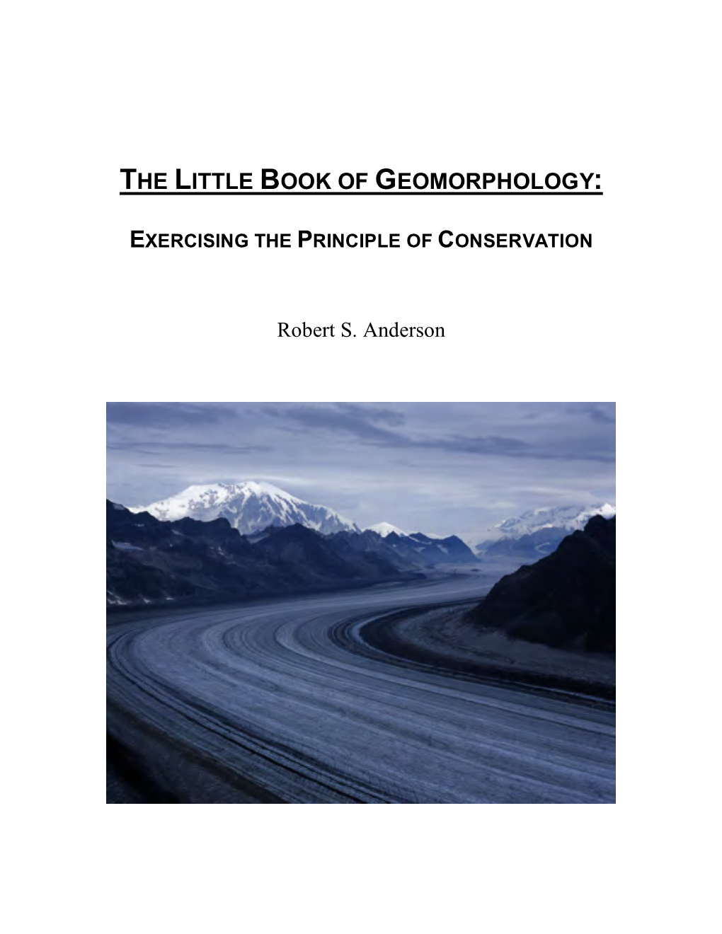 The Little Book of Geomorphology