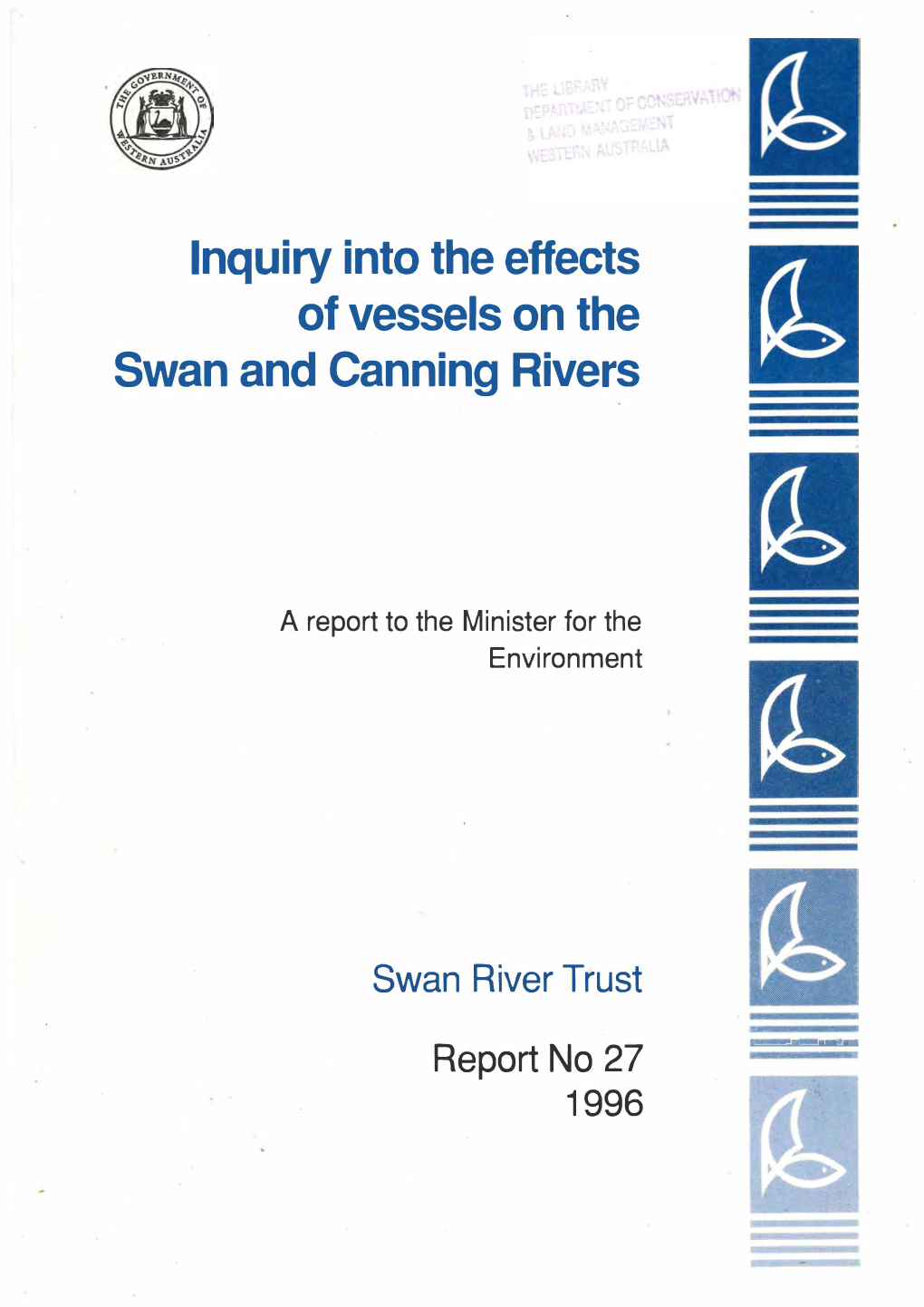 Inquiry Into the Effects of Vessels on the Swan and Canning Rivers