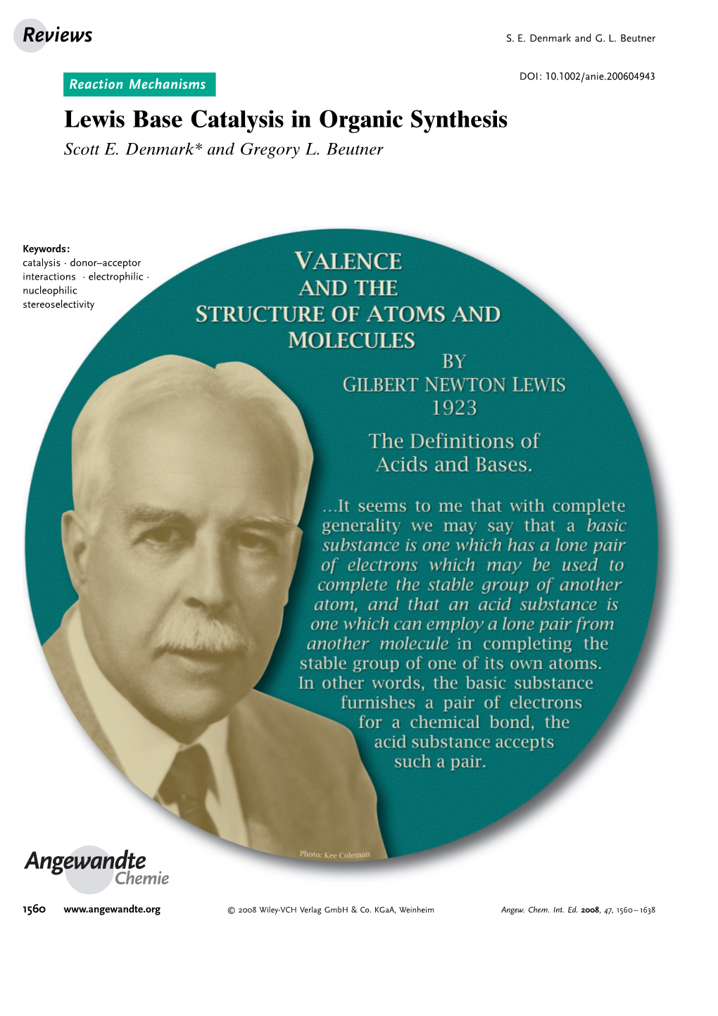 Lewis Base Catalysis in Organic Synthesis Scott E