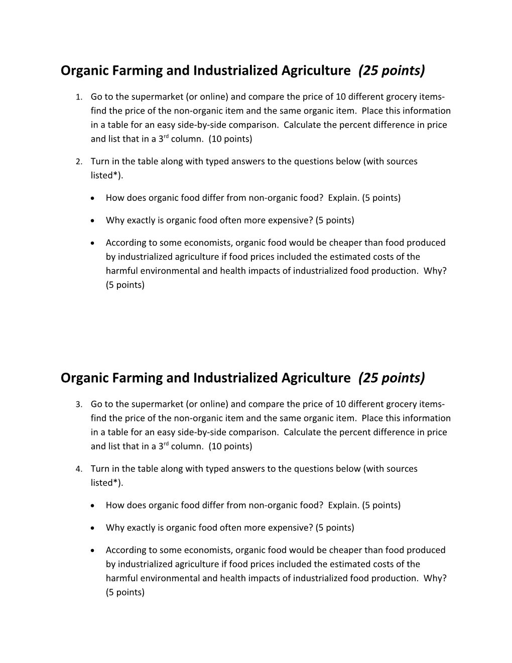 Organic Farming and Industrialized Agriculture (25 Points)