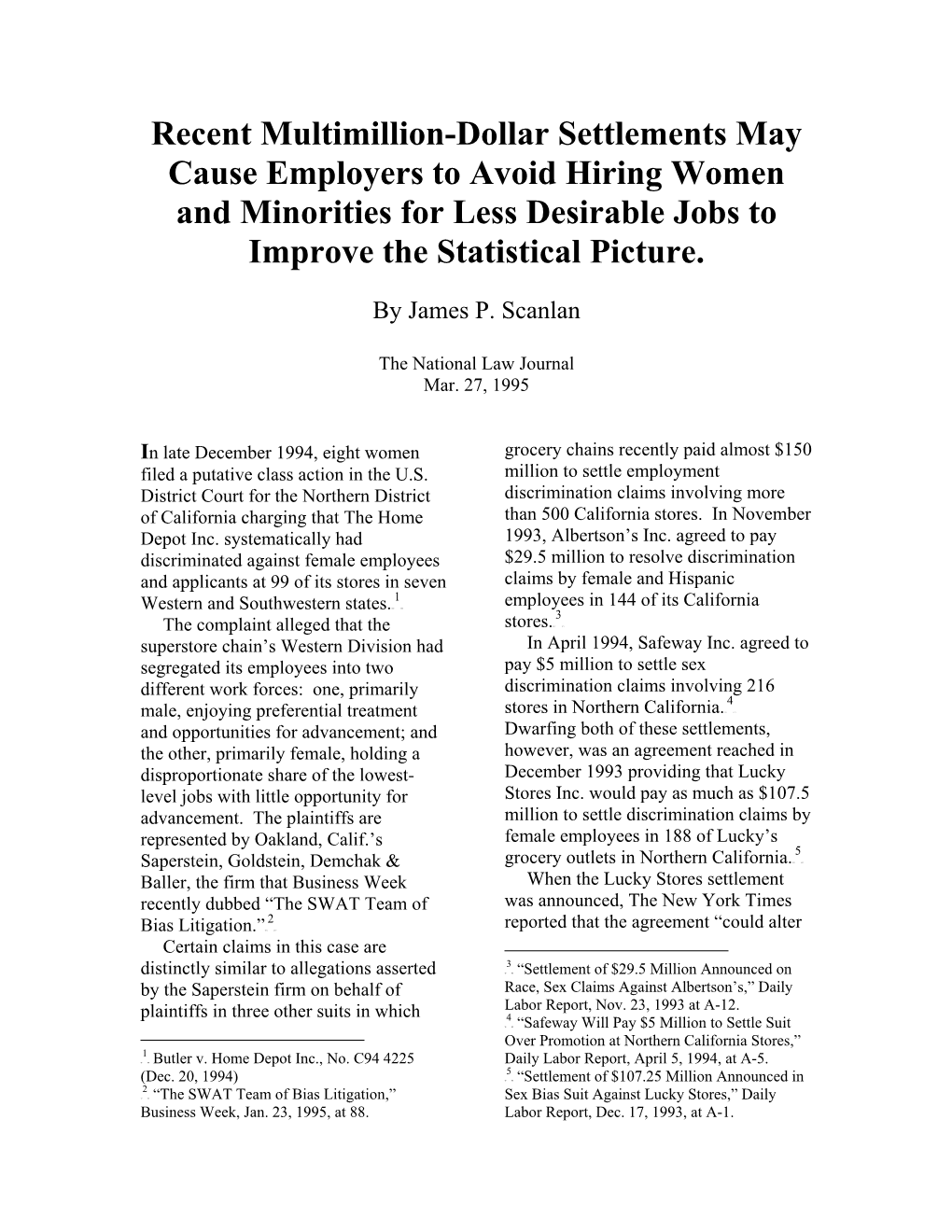 Multimillion-Dollar Settlements May Cause Employers to Avoid Hiring Women and Minorities for Less Desirable Jobs to Improve the Statistical Picture