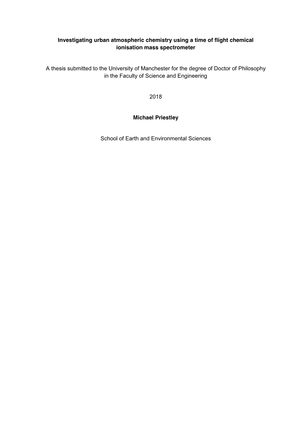 Investigating Urban Atmospheric Chemistry Using a Time of Flight Chemical Ionisation Mass Spectrometer a Thesis Submitted To