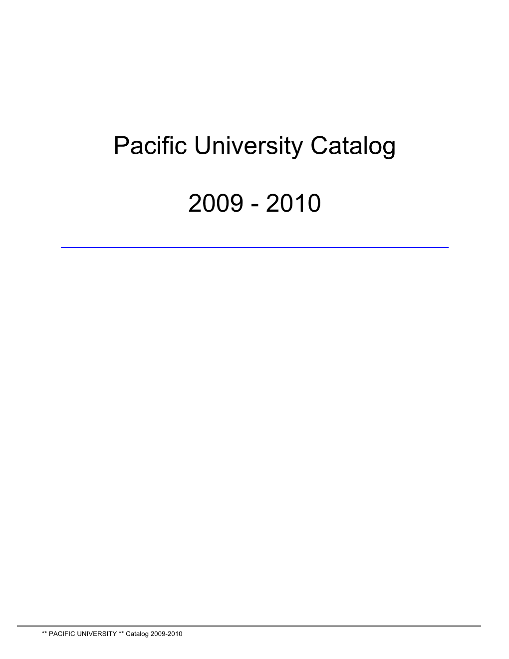 Pacific University Catalog 2009