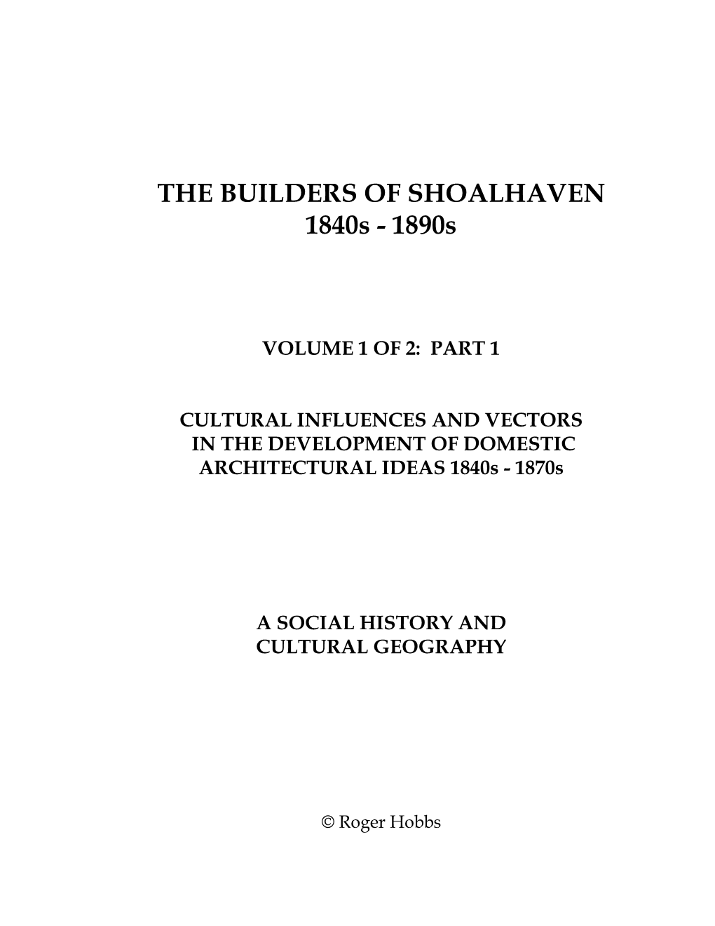THE BUILDERS of SHOALHAVEN 1840S - 1890S