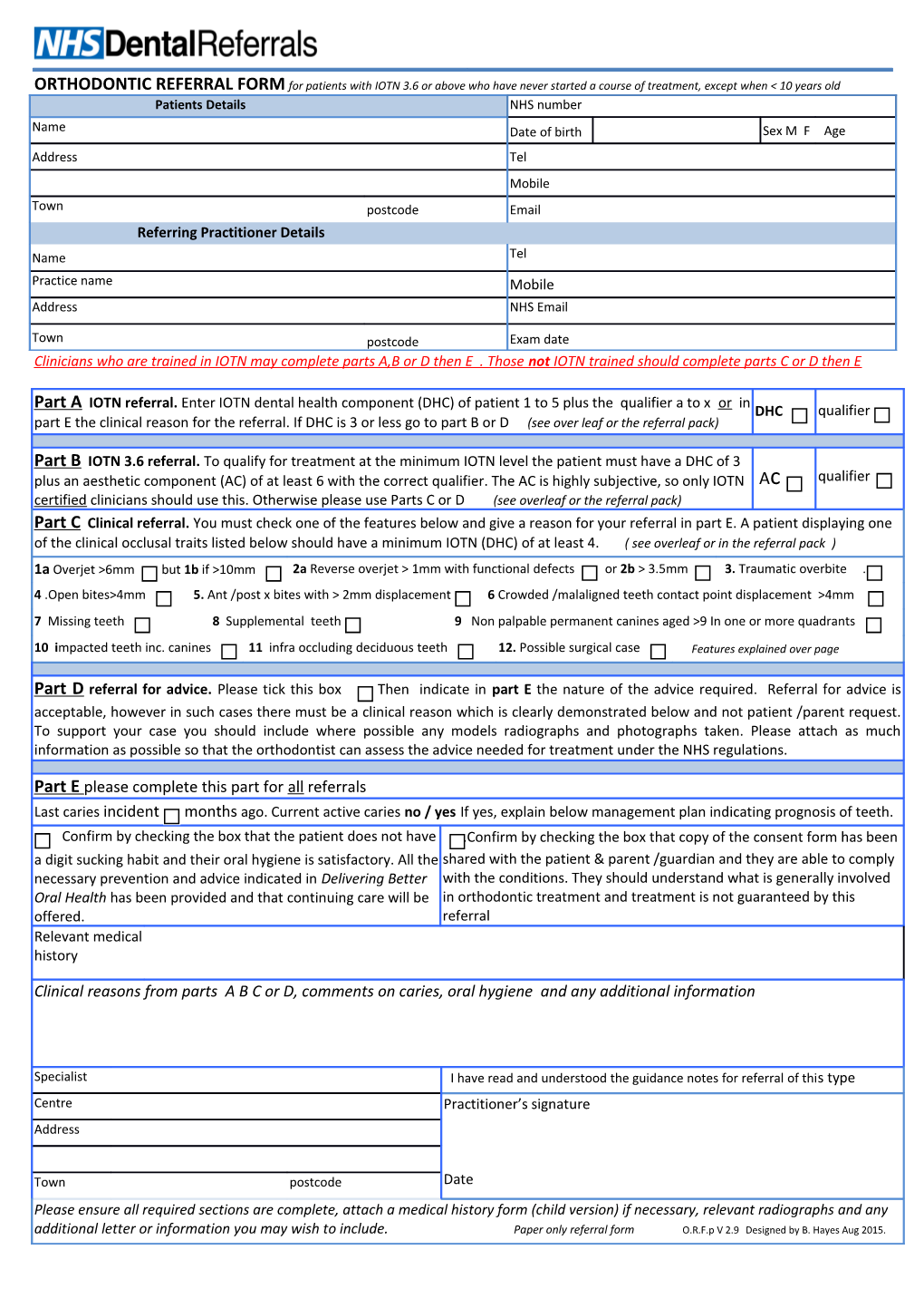 ORTHODONTIC REFERRAL FORM for Patients with IOTN 3.6 Or Above Who Have Never Started A