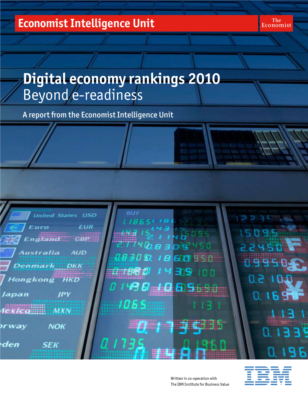 Digital Economy Rankings 2010 Beyond E-Readiness a Report from the Economist Intelligence Unit