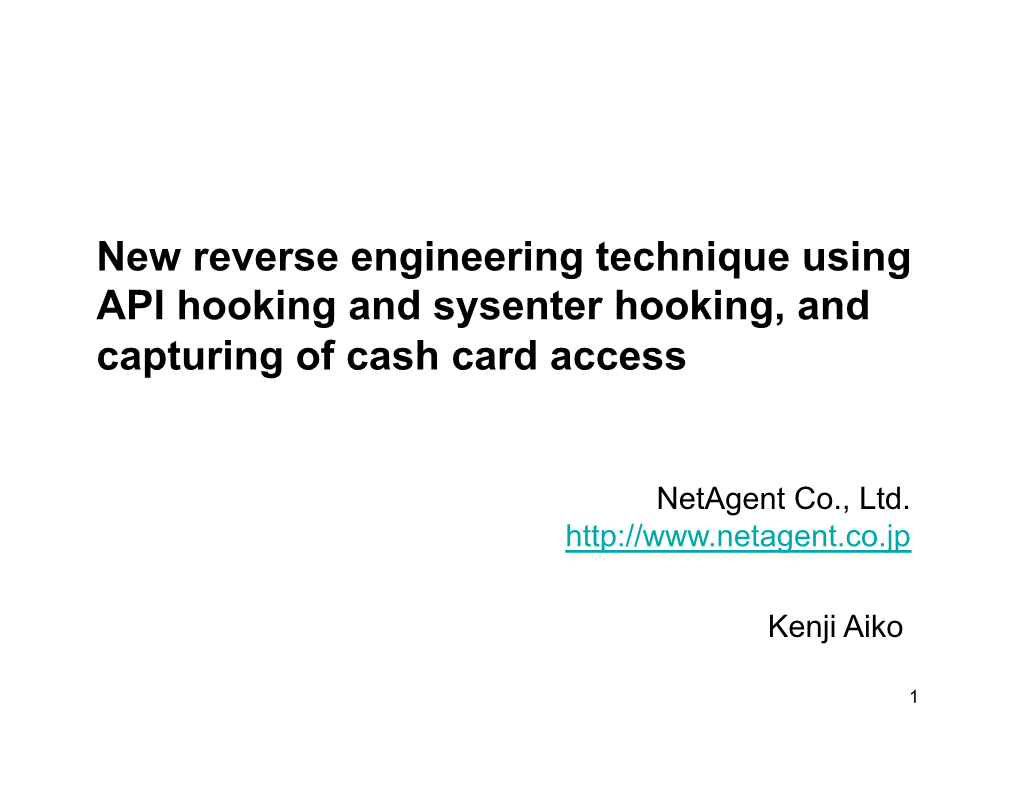 New Reverse Engineering Technique Using API Hooking and Sysenter Hooking, and Capturing of Cash Card Access