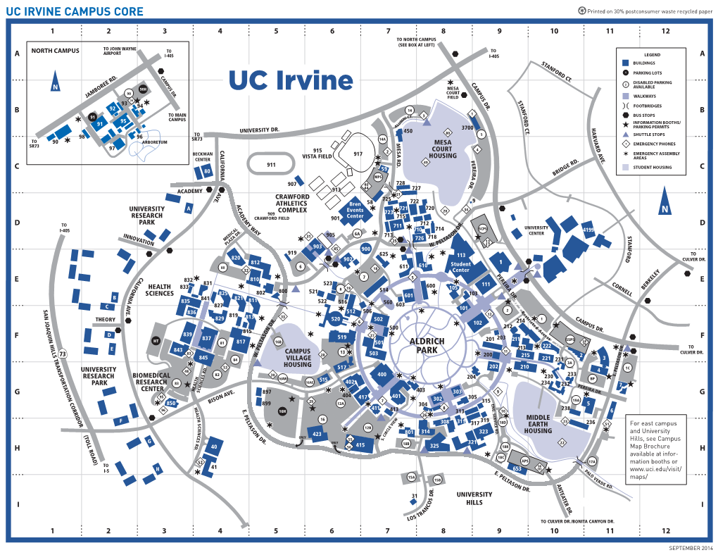 UC IRVINE CAMPUS CORE Printed on 30% Postconsumer Waste Recycled Paper