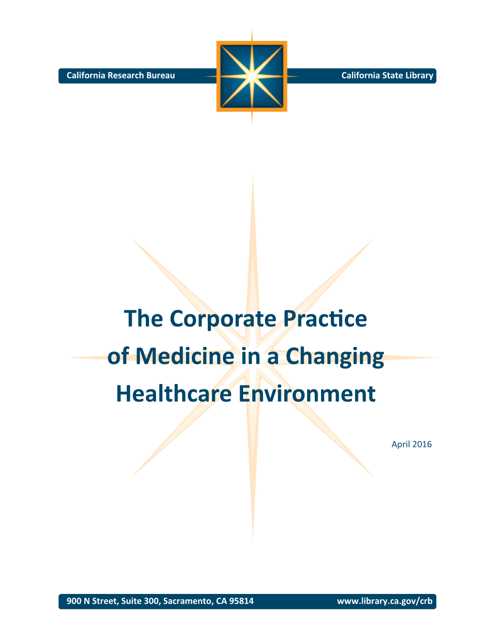 The Corporate Practice of Medicine in a Changing Healthcare Environment