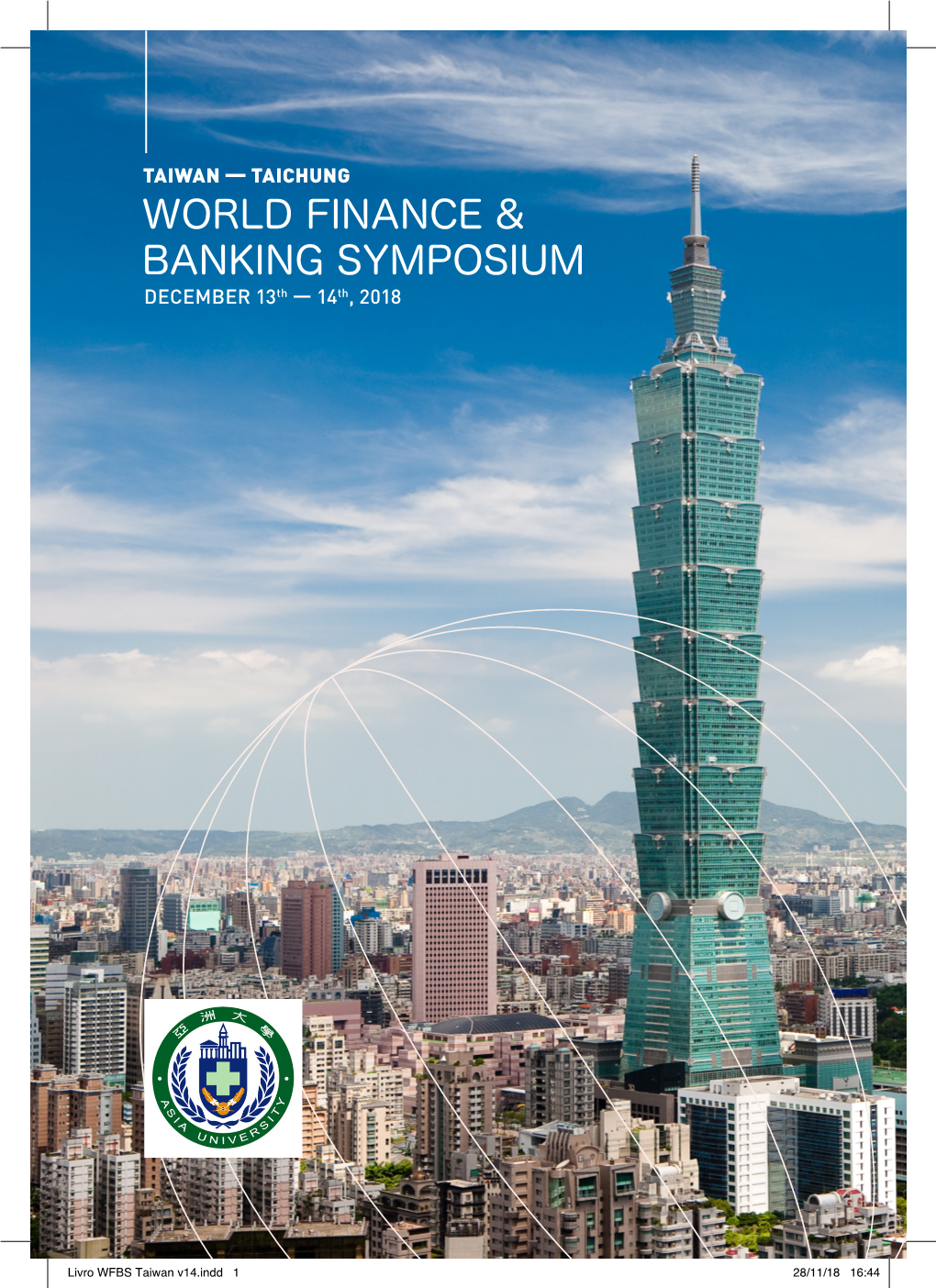 Livro WFBS Taiwan V14.Indd 1 28/11/18 16:44 World Finance & Banking Symposium