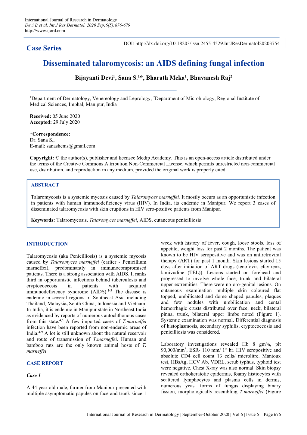 Disseminated Talaromycosis: an AIDS Defining Fungal Infection