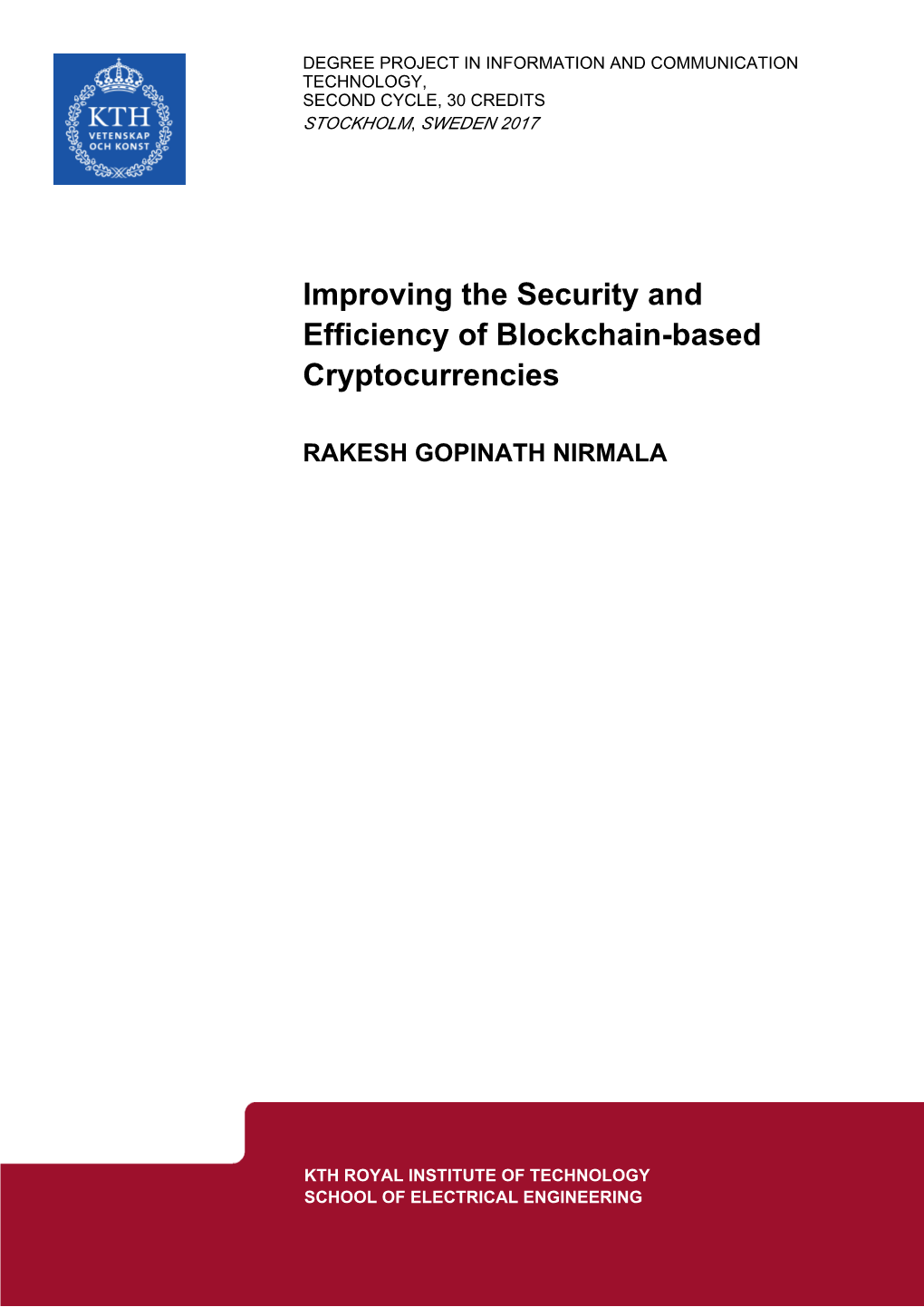 Improving the Security and Efficiency of Blockchain-Based Cryptocurrencies