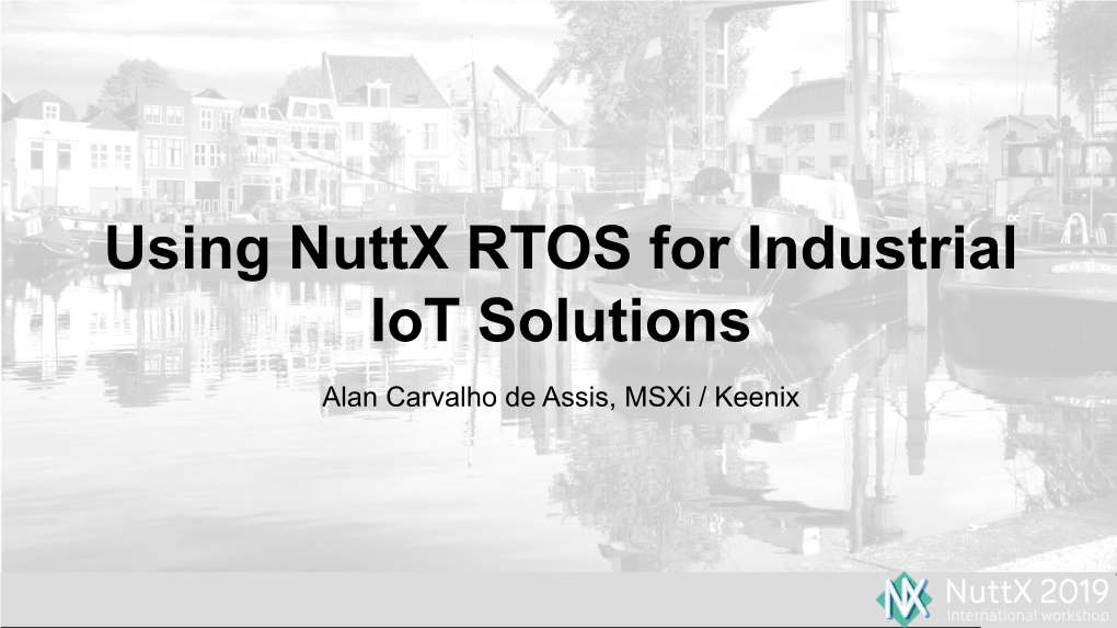 Using Nuttx RTOS for Industrial Iot Solutions