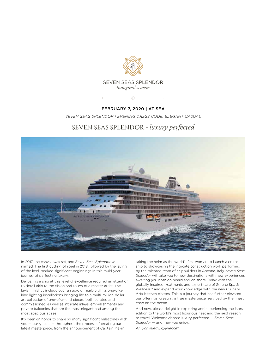 SEVEN SEAS SPLENDOR Inaugural Season