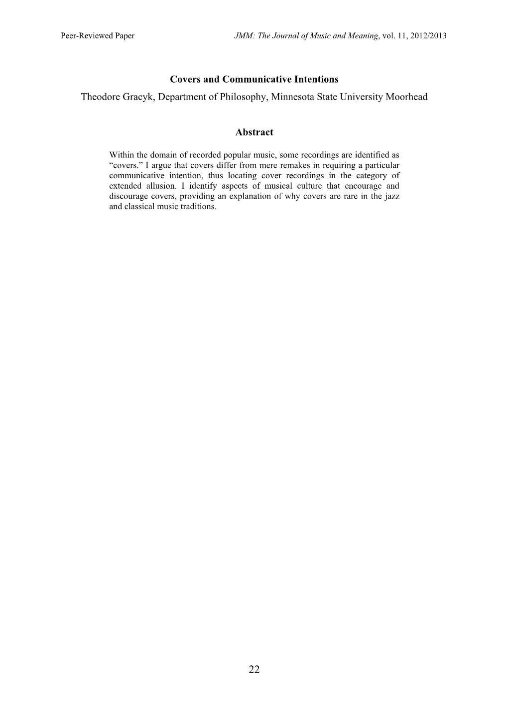 Covers and Communicative Intentions Theodore Gracyk, Department of Philosophy, Minnesota State University Moorhead