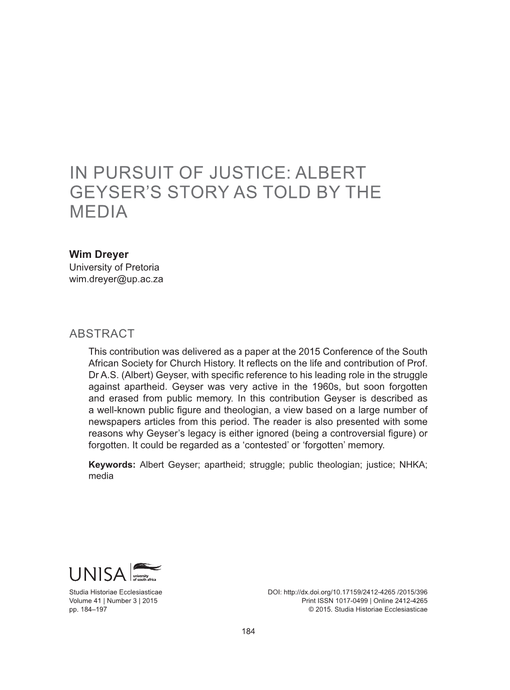 Albert Geyser's Story As Told by the Media
