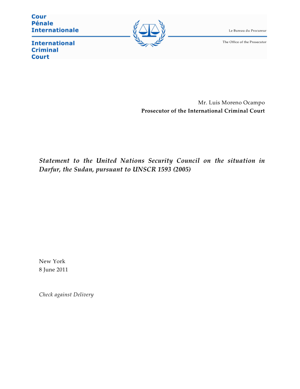 Statement ICC Prosecutor to the UN Security Council on the Situation In