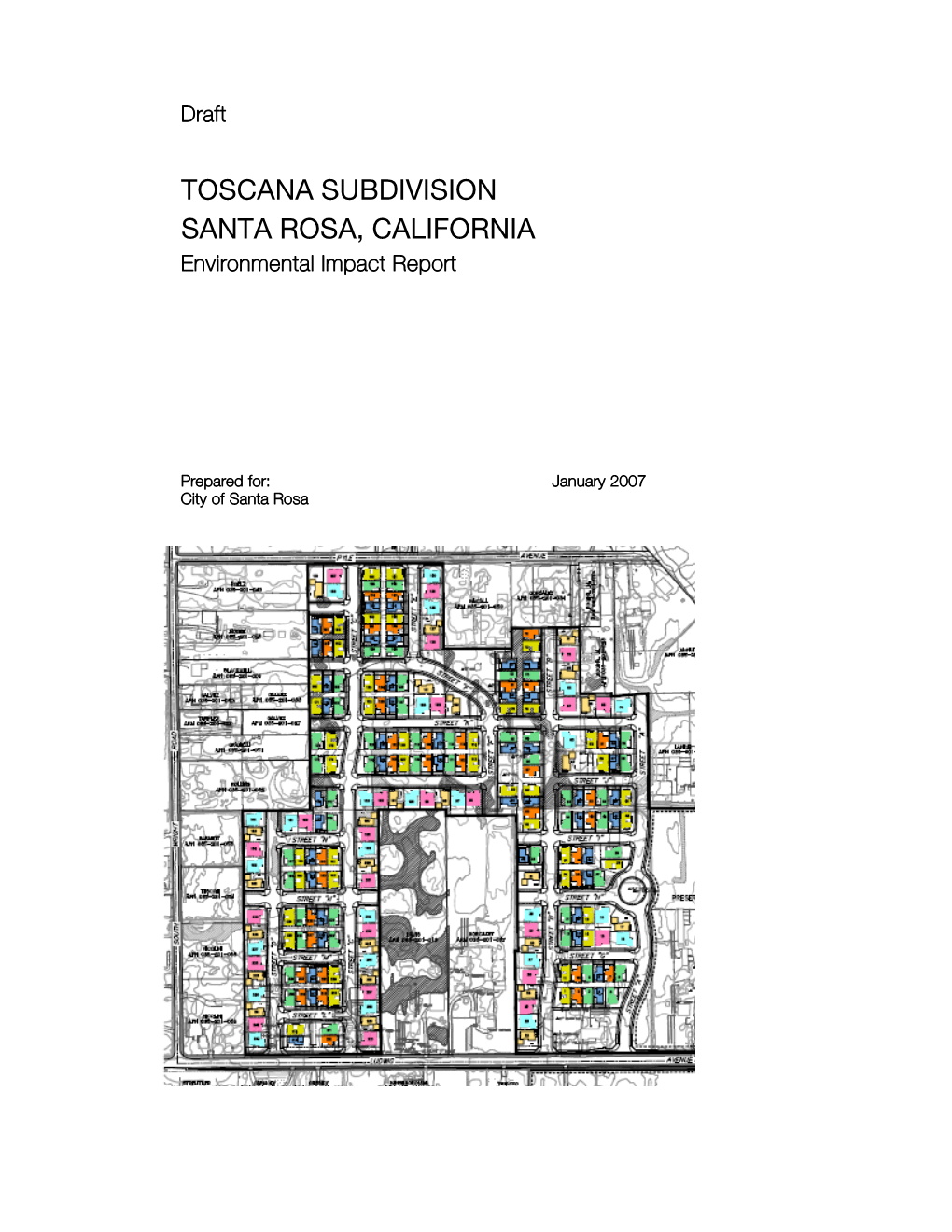 TOSCANA SUBDIVISION SANTA ROSA, CALIFORNIA Environmental Impact Report