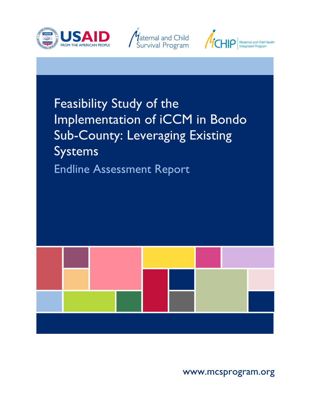 Feasibility Study of the Implementation of Iccm in Bondo Sub-County: Leveraging Existing Systems Endline Assessment Report