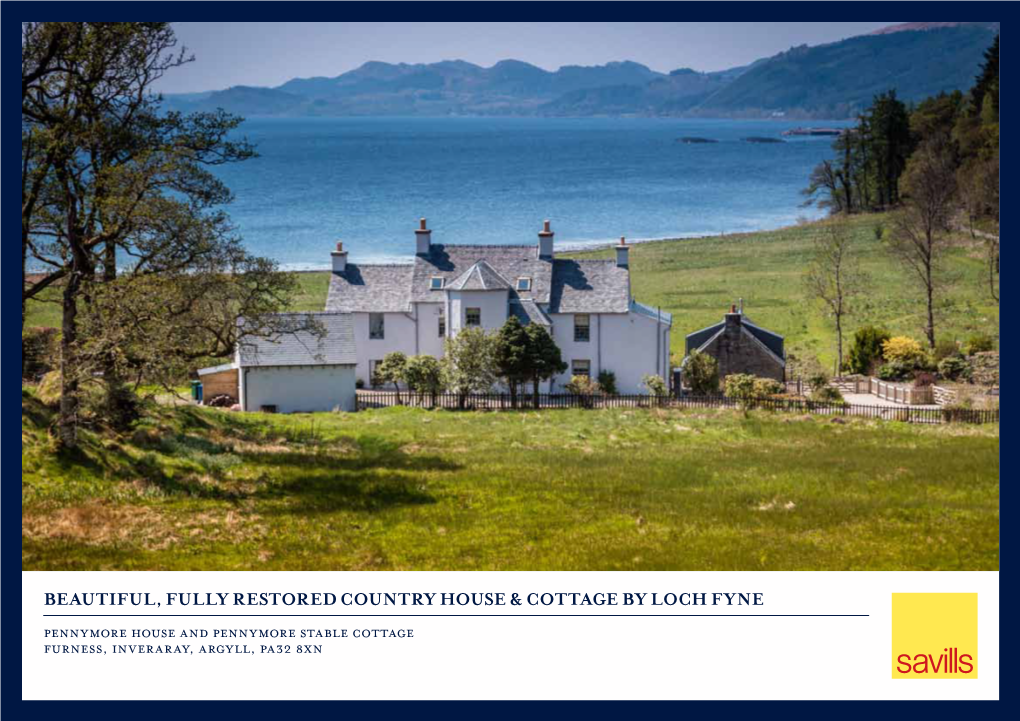 Beautiful, Fully Restored Country House & Cottage by Loch Fyne