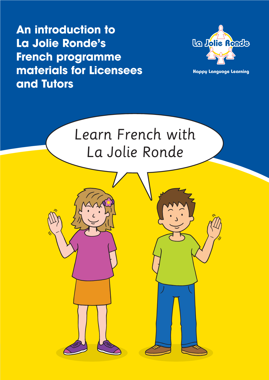 Learn French with La Jolie Ronde Bonjour
