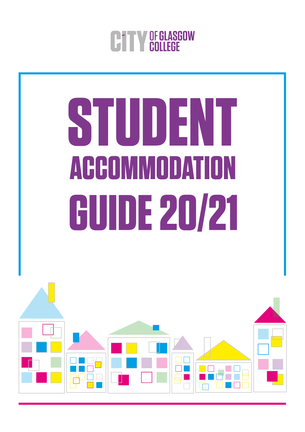 ACCOMMODATION GUIDE 20/21 Contents