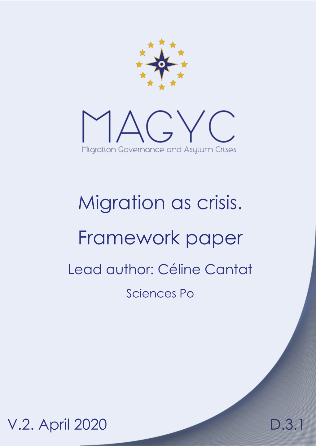 Migration As Crisis. Framework Paper