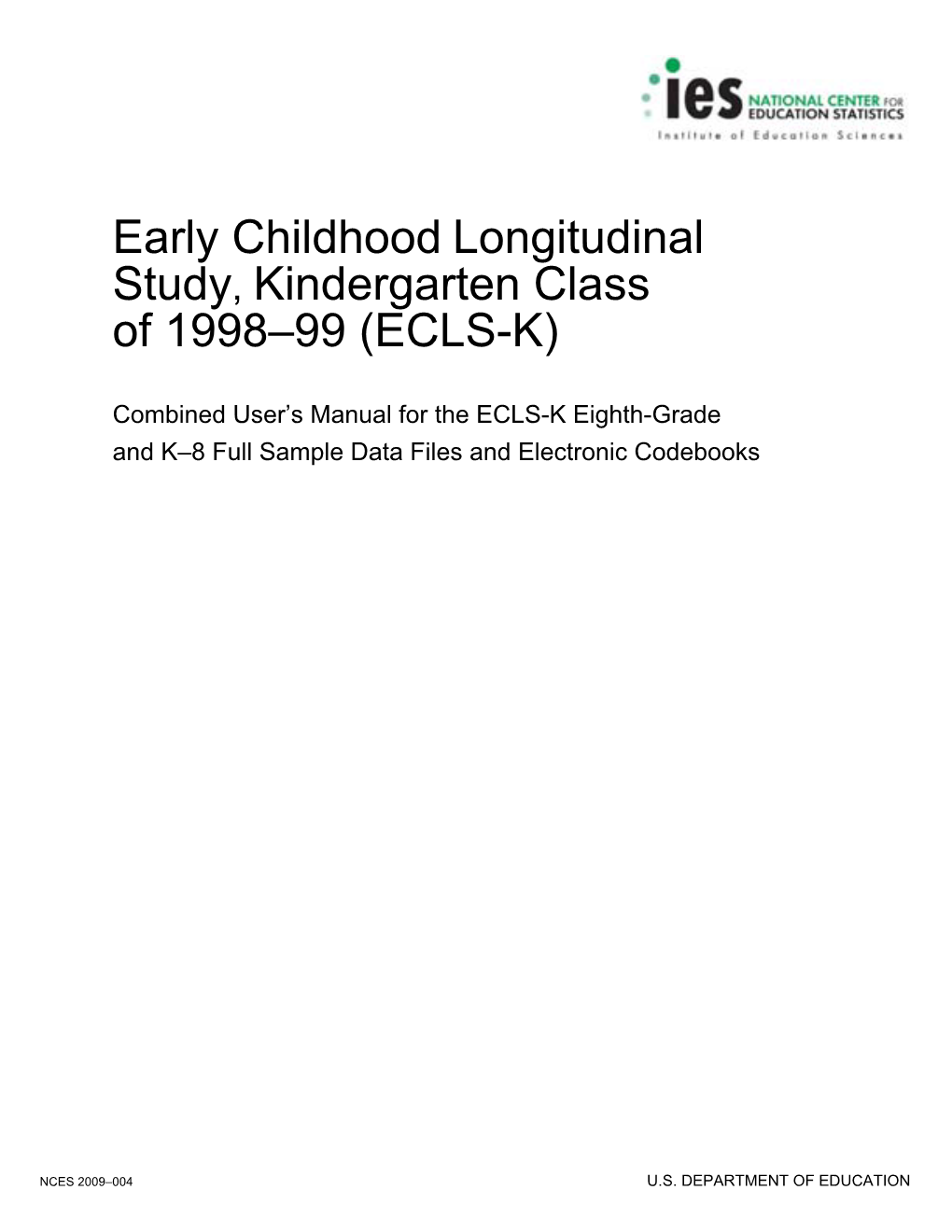 ECLS-K Combined Eighth Grade and K-8 User's Manual