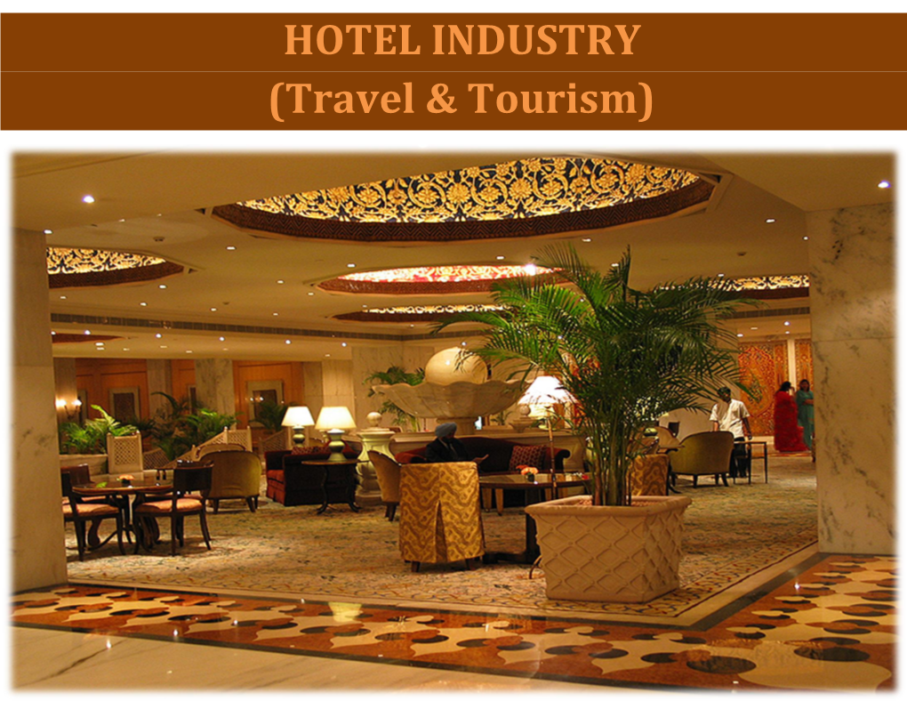 HOTEL INDUSTRY (Travel & Tourism)