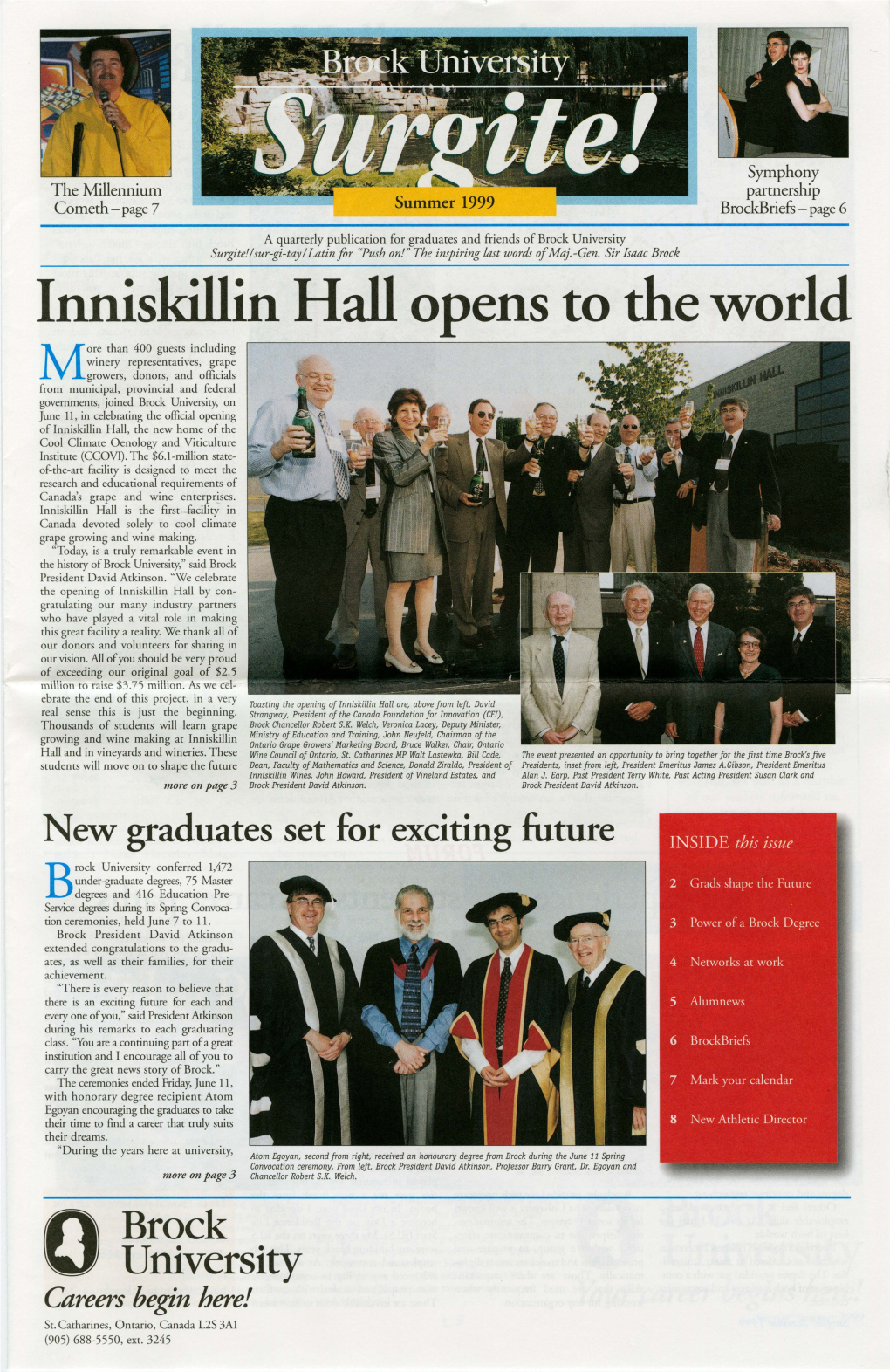 Inniskillin Hall Opens to the World