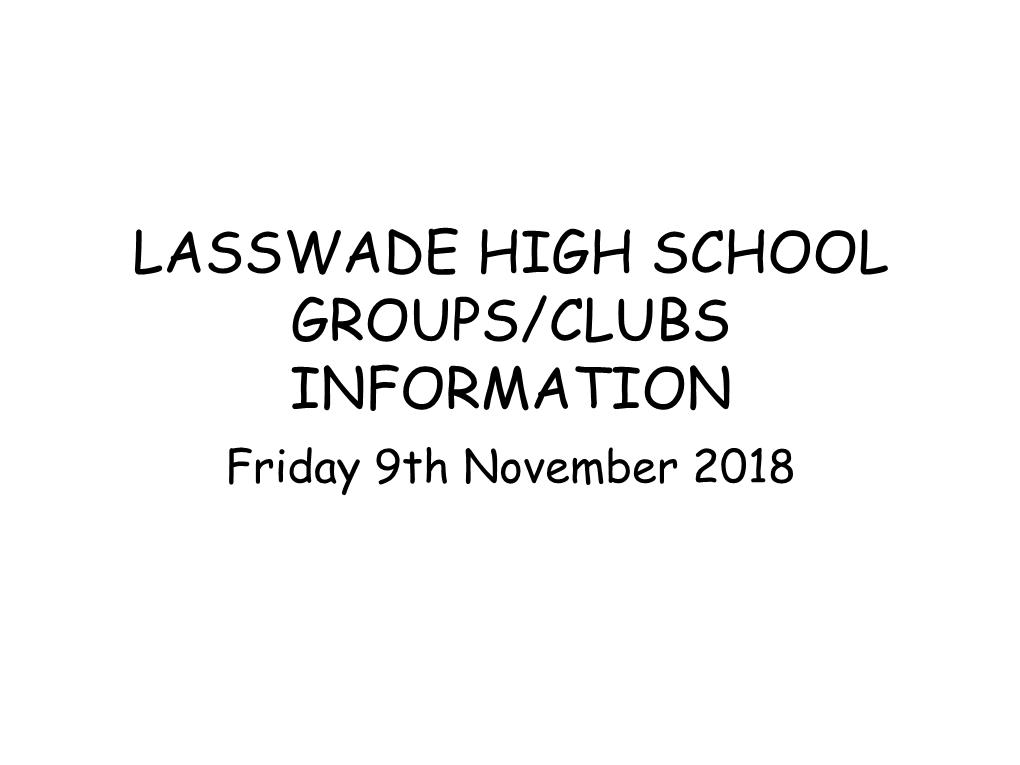 Lasswade High School Groups/Clubs Information