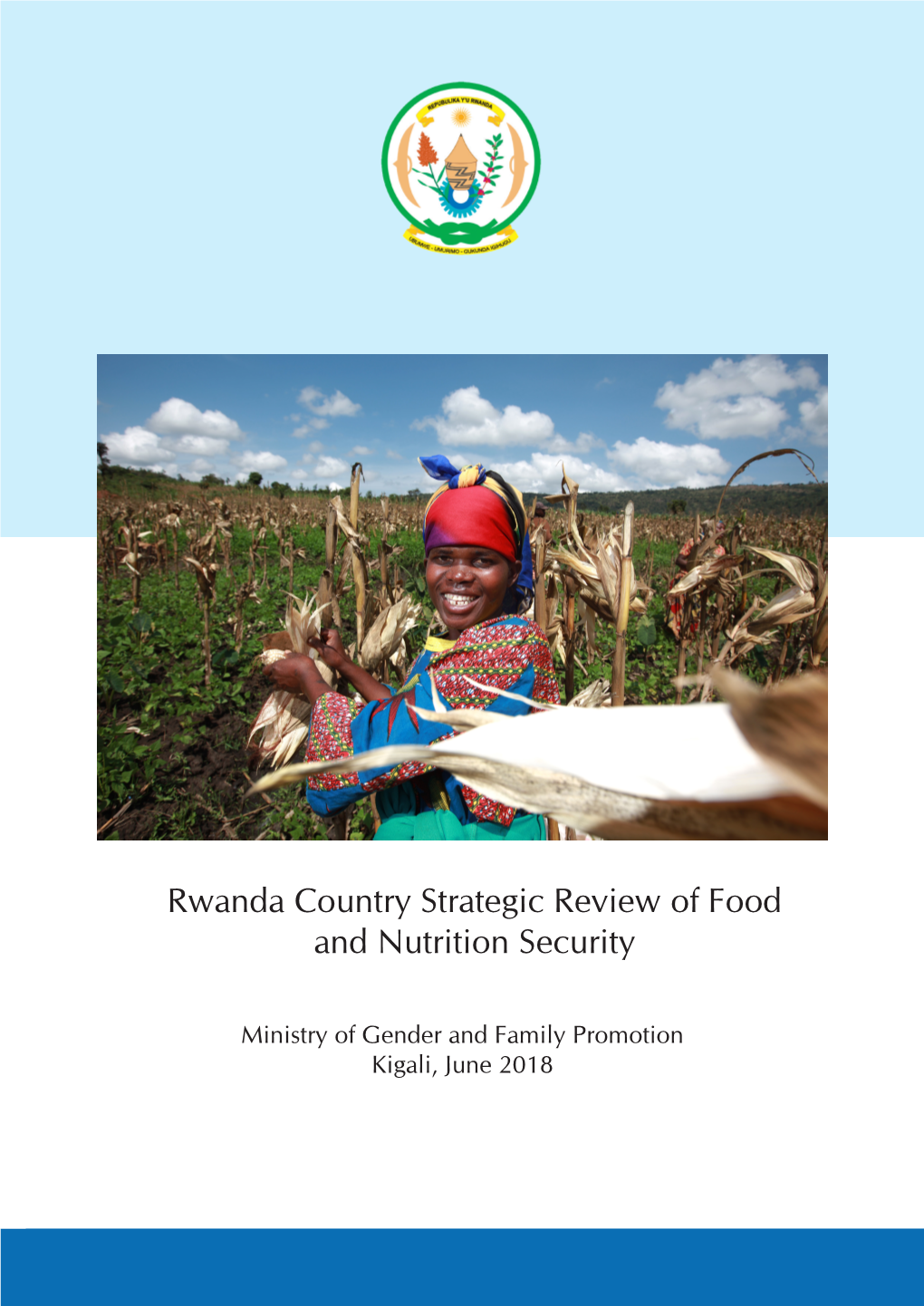 Rwanda Country Strategic Review of Food and Nutrition Security (Strategic Review) to Accelerate Progress Toward Achieving National and Global FNS Goals