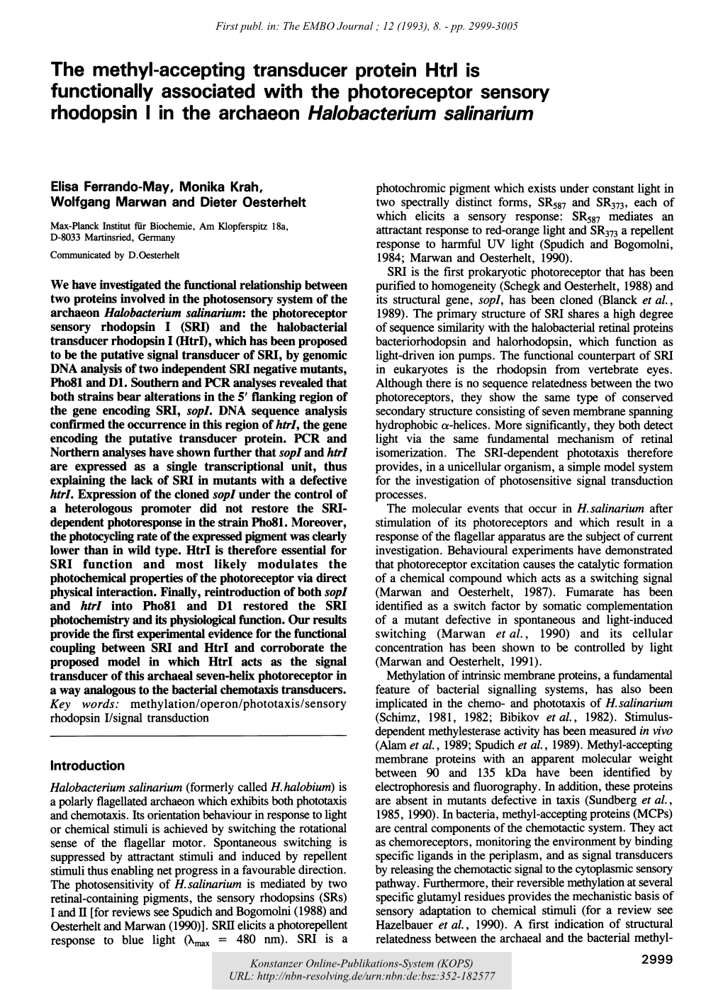 The Methyl-Accepting Transducer Protein Htrl Is Functionally Associated with the Photoreceptor Sensory Rhodopsin I in the Archaeon Halobacterium Salinarium