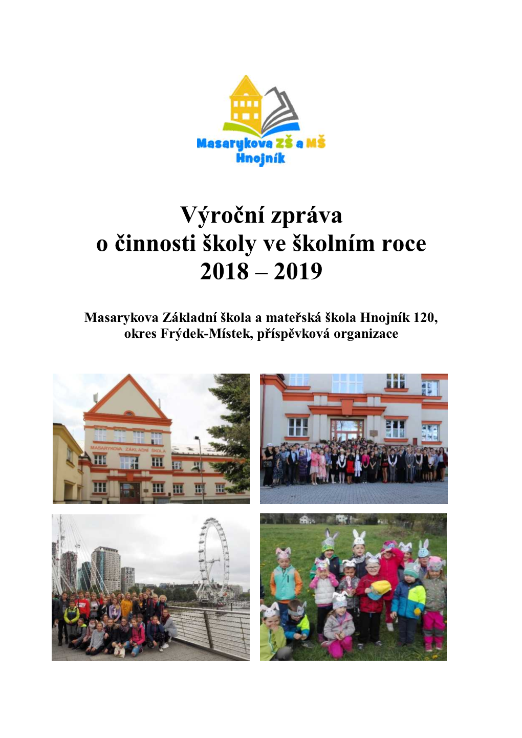 Výroční Zpráva O Činnosti Školy Ve Školním Roce 2018 – 2019