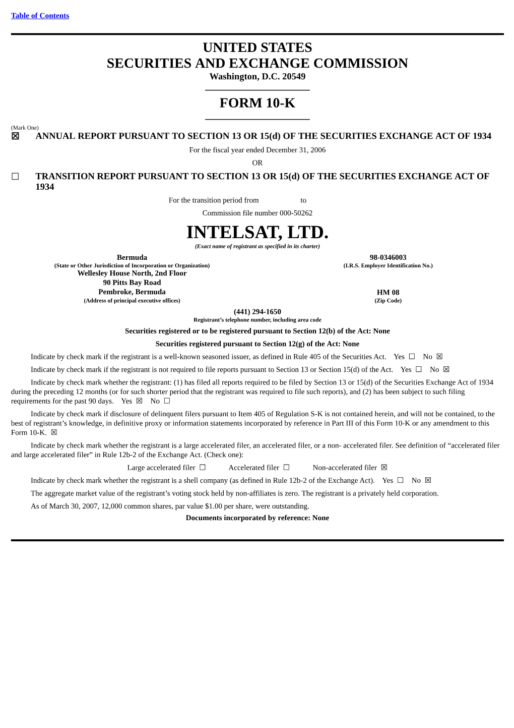 INTELSAT, LTD. (Exact Name of Registrant As Specified in Its Charter)