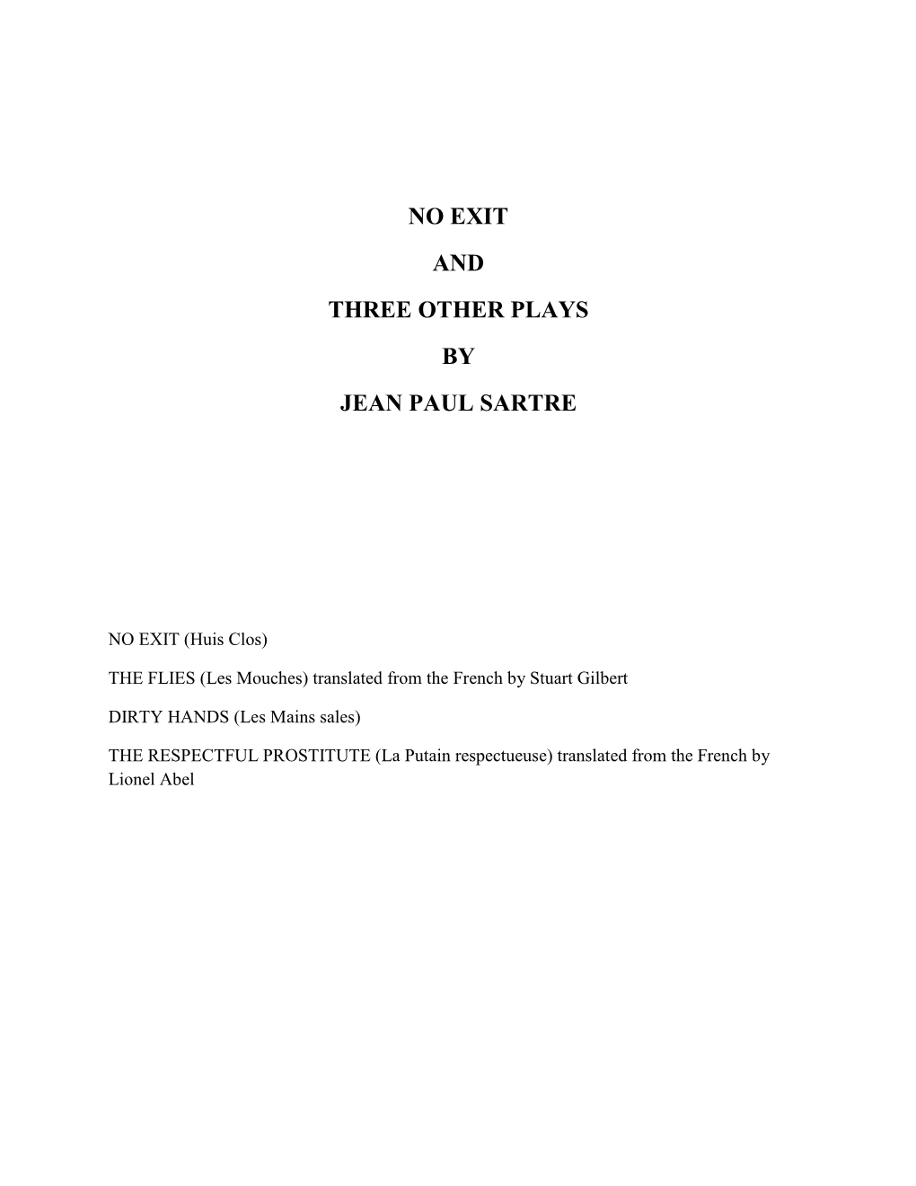 No Exit and Three Other Plays by Jean Paul Sartre