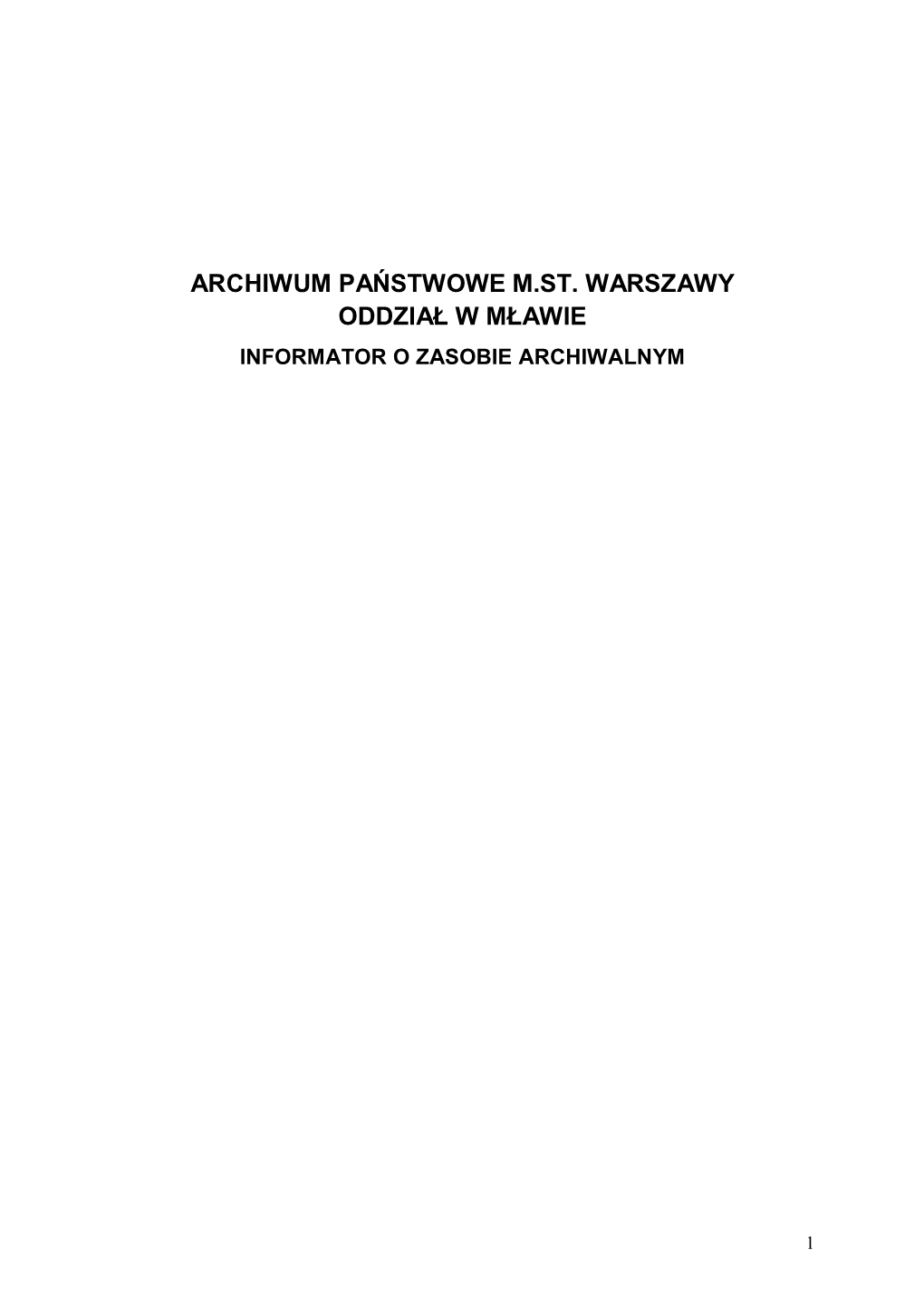 Archiwum Państwowe M.St. Warszawy Oddział W Mławie Informator O Zasobie Archiwalnym