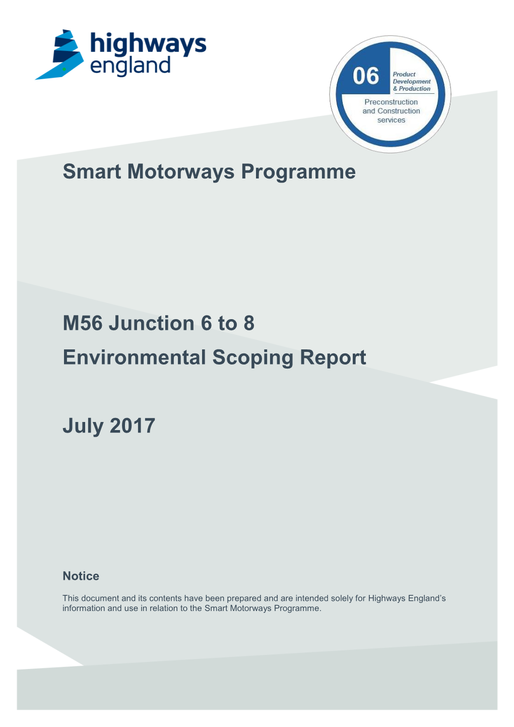 Smart Motorways Programme M56 Junction 6 to 8 Environmental