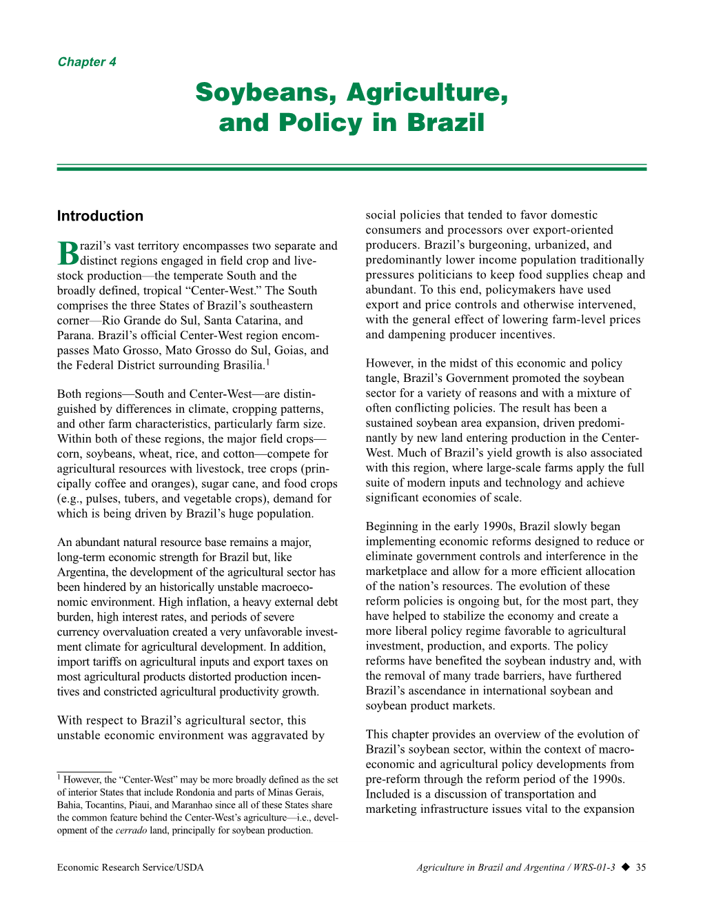 Soybeans, Agriculture, and Policy in Brazil