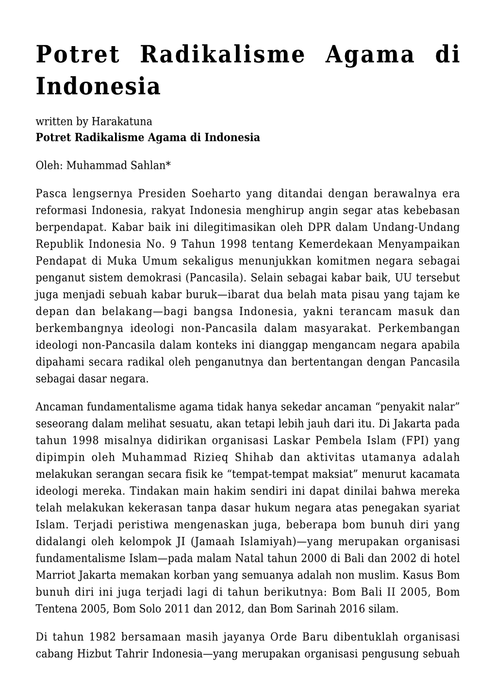 Potret Radikalisme Agama Di Indonesia Written by Harakatuna Potret Radikalisme Agama Di Indonesia