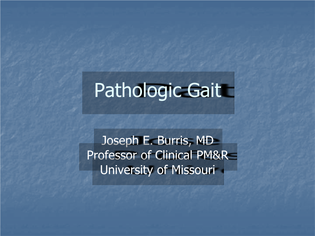 Pathologic Gait