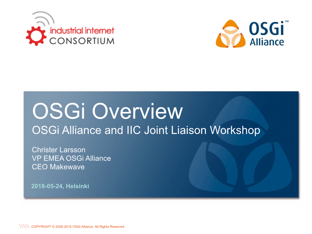 Osgi Alliance and IIC Joint Liaison Workshop