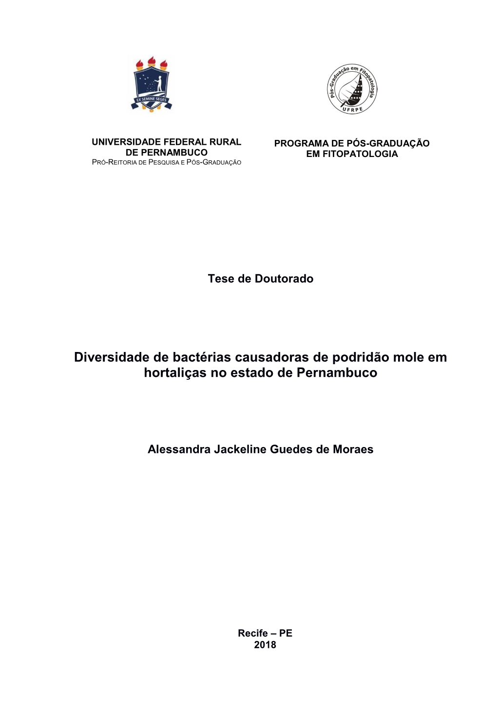 Diversidade De Bactérias Causadoras De Podridão Mole Em Hortaliças No Estado De Pernambuco