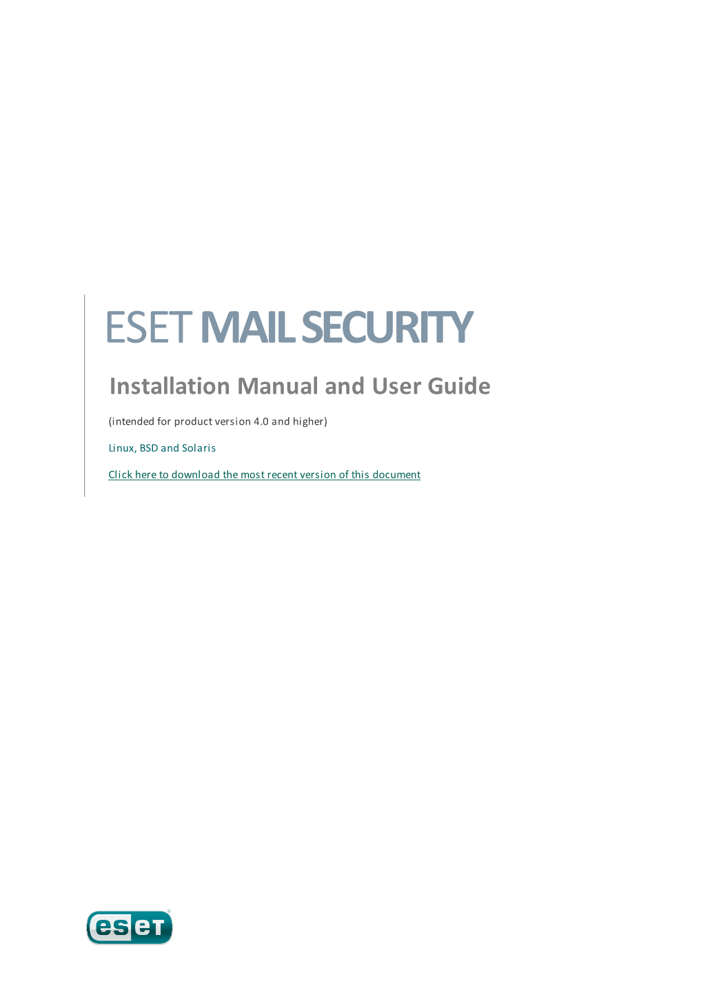 ESET MAIL SECURITY Installation Manual and User Guide