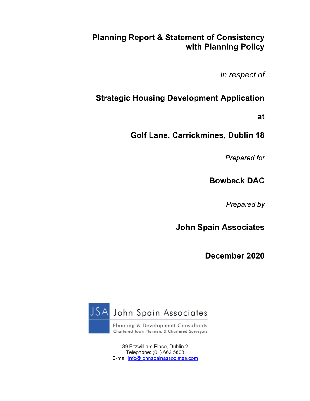 Planning Report & Statement of Consistency with Planning Policy in Respect of Strategic Housing Development Application at Golf Lane, Carrickmines, Dublin 18