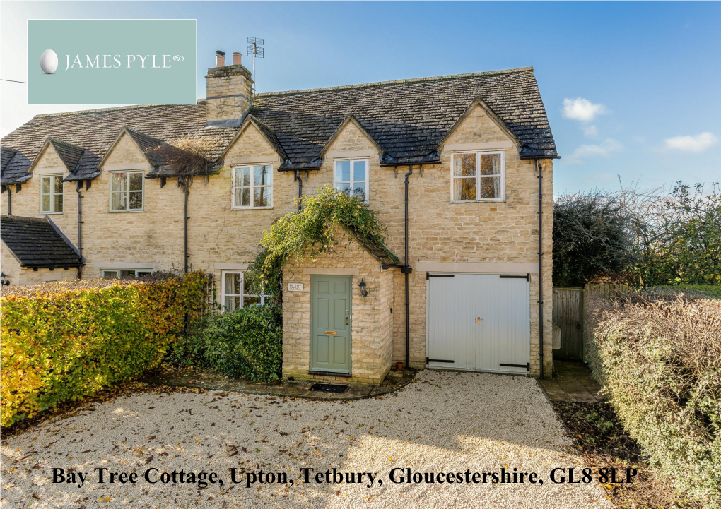 Bay Tree Cottage, Upton, Tetbury, Gloucestershire, GL8