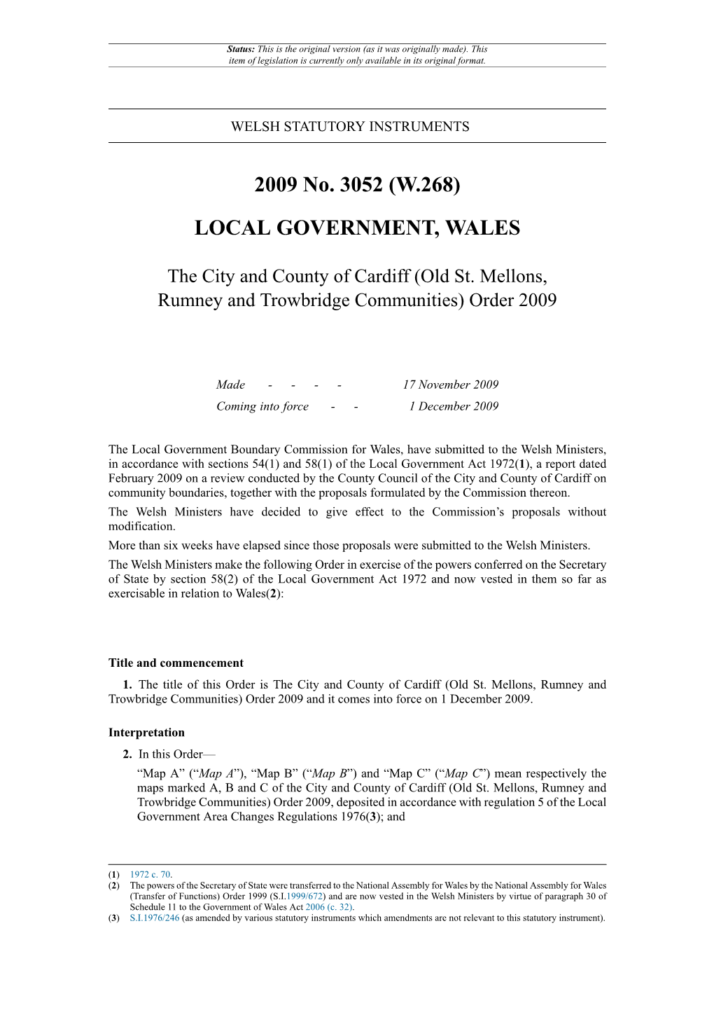 The City and County of Cardiff (Old St. Mellons, Rumney and Trowbridge Communities) Order 2009