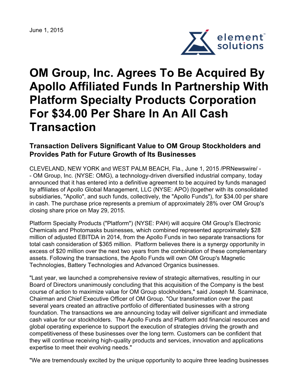 OM Group, Inc. Agrees to Be Acquired by Apollo Affiliated Funds in Partnership with Platform Specialty Products Corporation