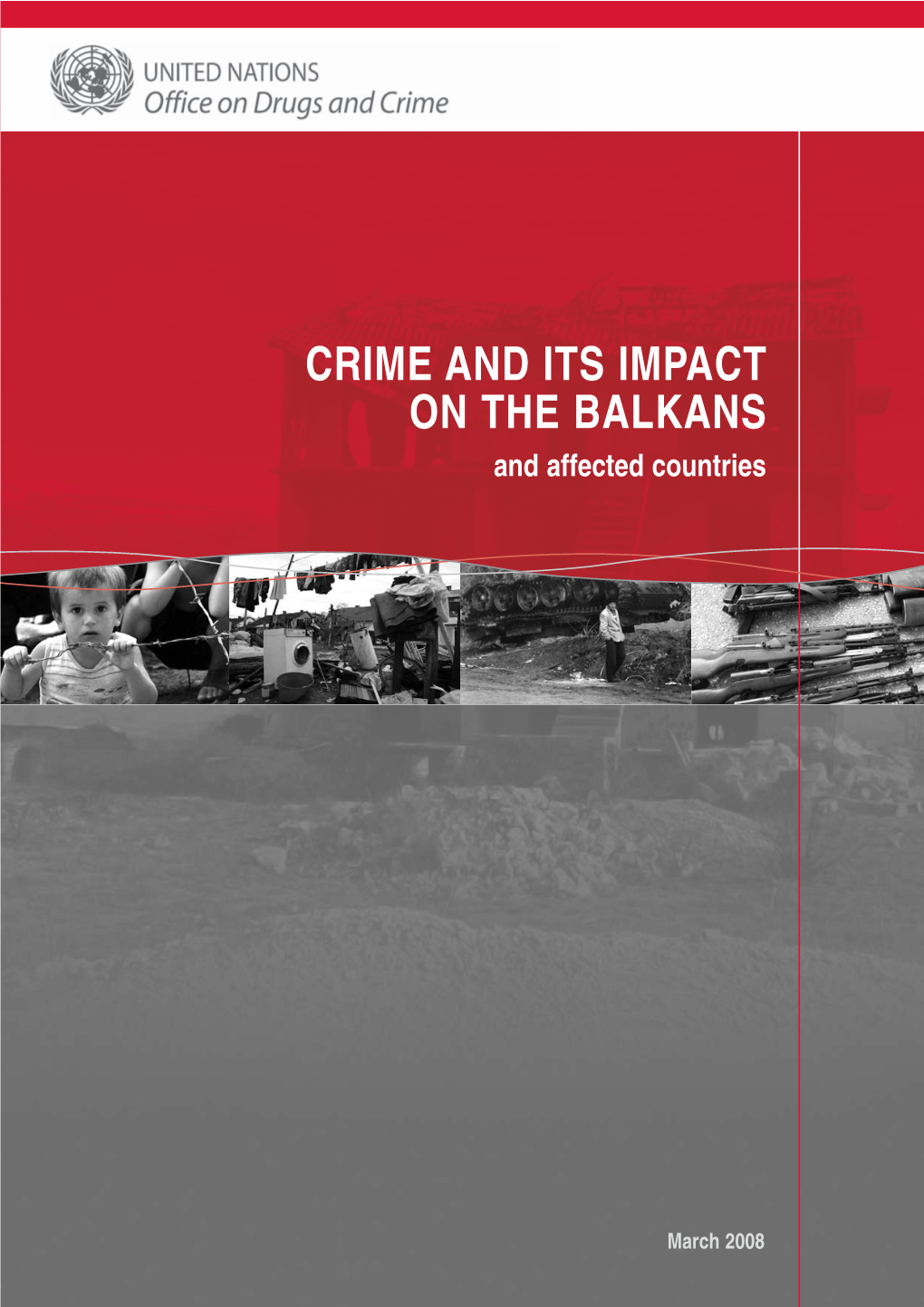 CRIME and ITS IMPACT on the BALKANS and Affected Countries